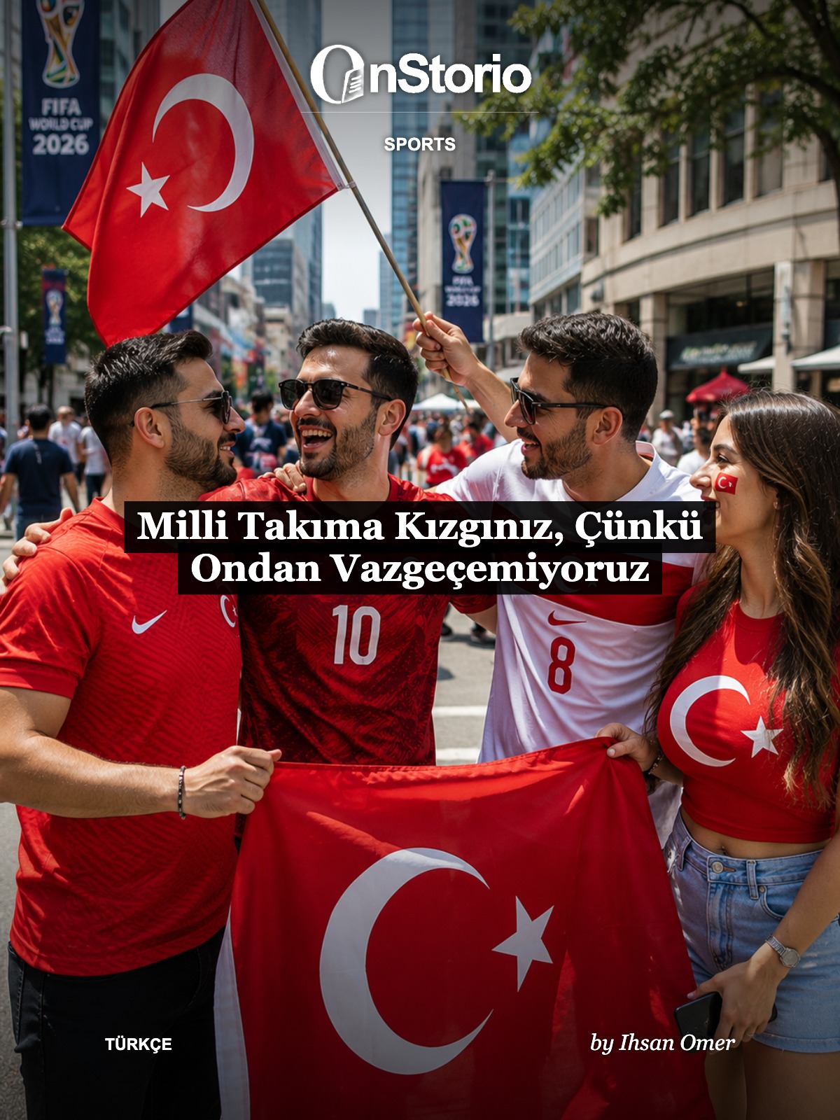 Milli Takıma Kızgınız, Çünkü Ondan Vazgeçemiyoruz cover