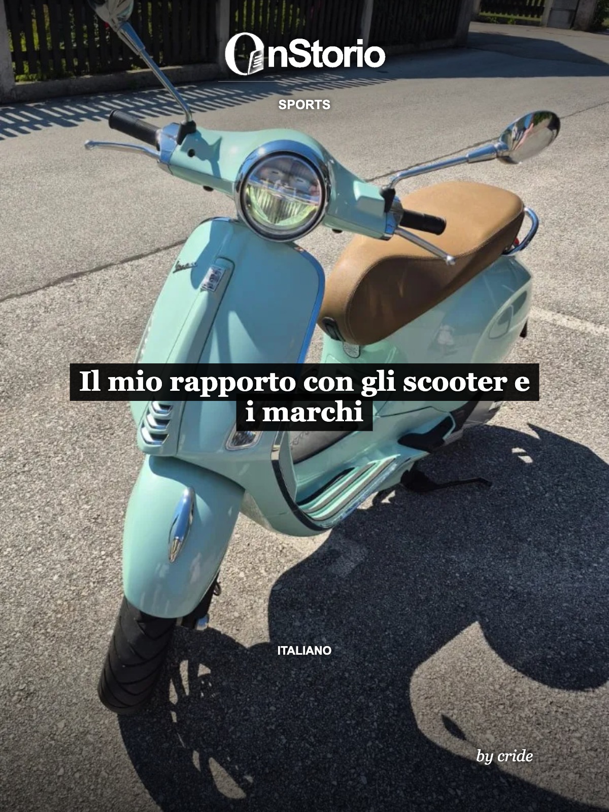 Il mio rapporto con gli scooter e i marchi cover